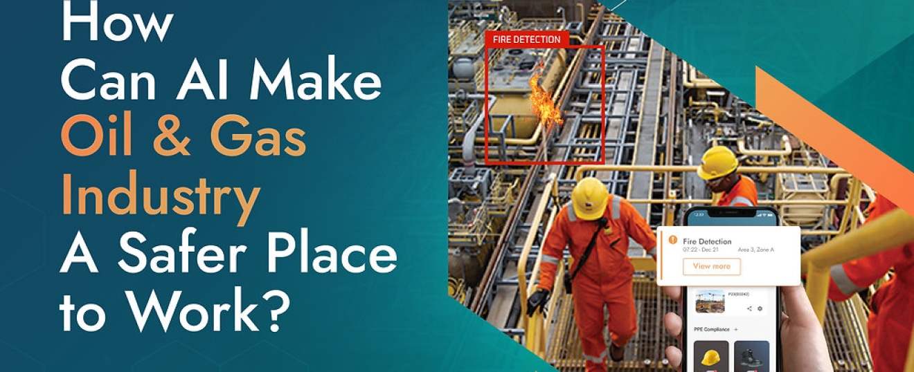Harnessing AI for Safer Workplaces in Malaysia’s Oil and Gas Industry 